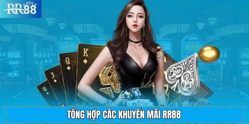 Tổng hợp các sự kiện khuyến mãi RR88 siêu hot hiện nay